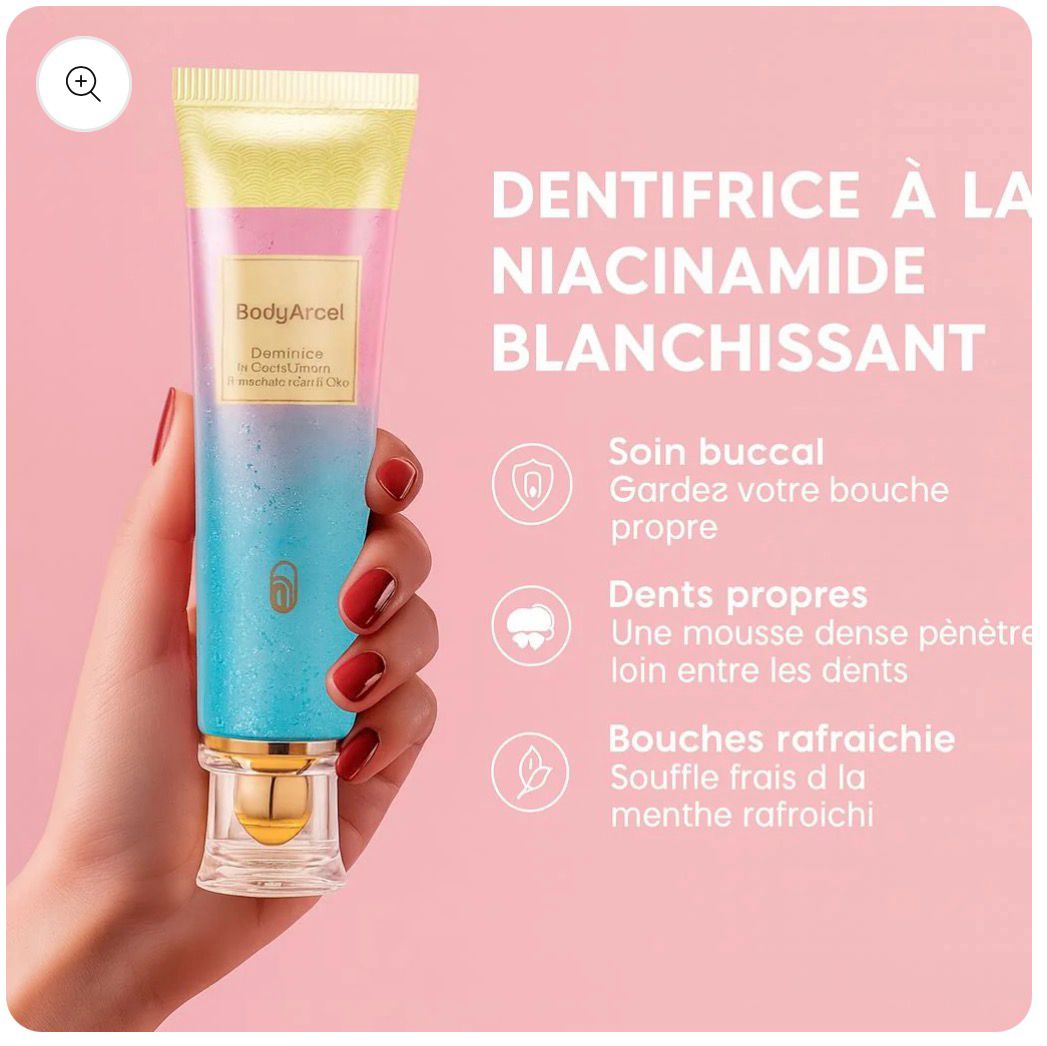 DENTIFRICE BLANCHISSANT À LA NIACINAMIDE — BODYARCEL