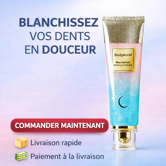 DENTIFRICE BLANCHISSANT À LA NIACINAMIDE — BODYARCEL
