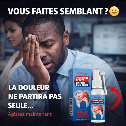 SPRAYDENTAIRE PRO : FINI LES DOULEURS DENTAIRES INSUPPORTABLES EN QUELQUES SECONDES