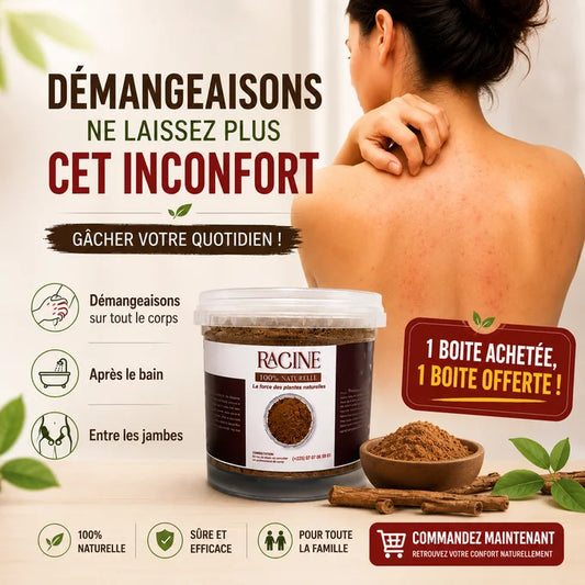 RACINE, traite les démangeaisons après le bain, entre les cuisses, sur tout le corps, tous types d'infection et vous redonne la tranquillité