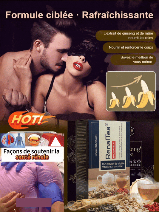 LE Rénal Tea Le thé qui redonne vitalité, puissance masculine et protège vos reins et votre prostate !